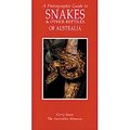 A Photographic Guide to the Snakes and Other Reptiles of Austral