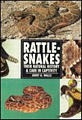 Rattlesnakes : Their Natural History & Care in Captivity